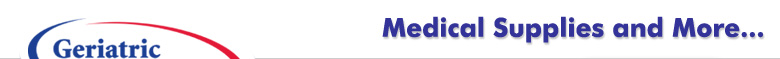 Geriatric Medical - Medical Supplies